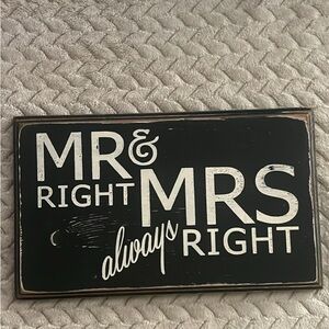 Black and White 'Mr & Mrs Right' Sign wall plaque